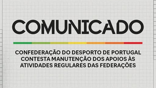 CDP pede novo modelo de apoio às Federações
