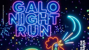 Galo Night Run a 18 de julho em Barcelos